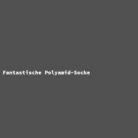 Fantastische Polyamid-Socke