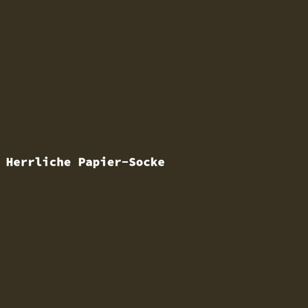 Herrliche Papier-Socke